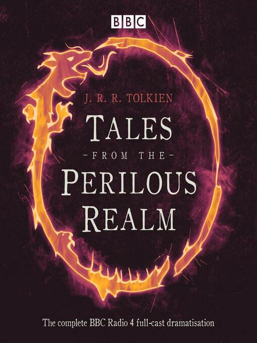Title details for Tales from the Perilous Realm by J. R. R. Tolkien - Available